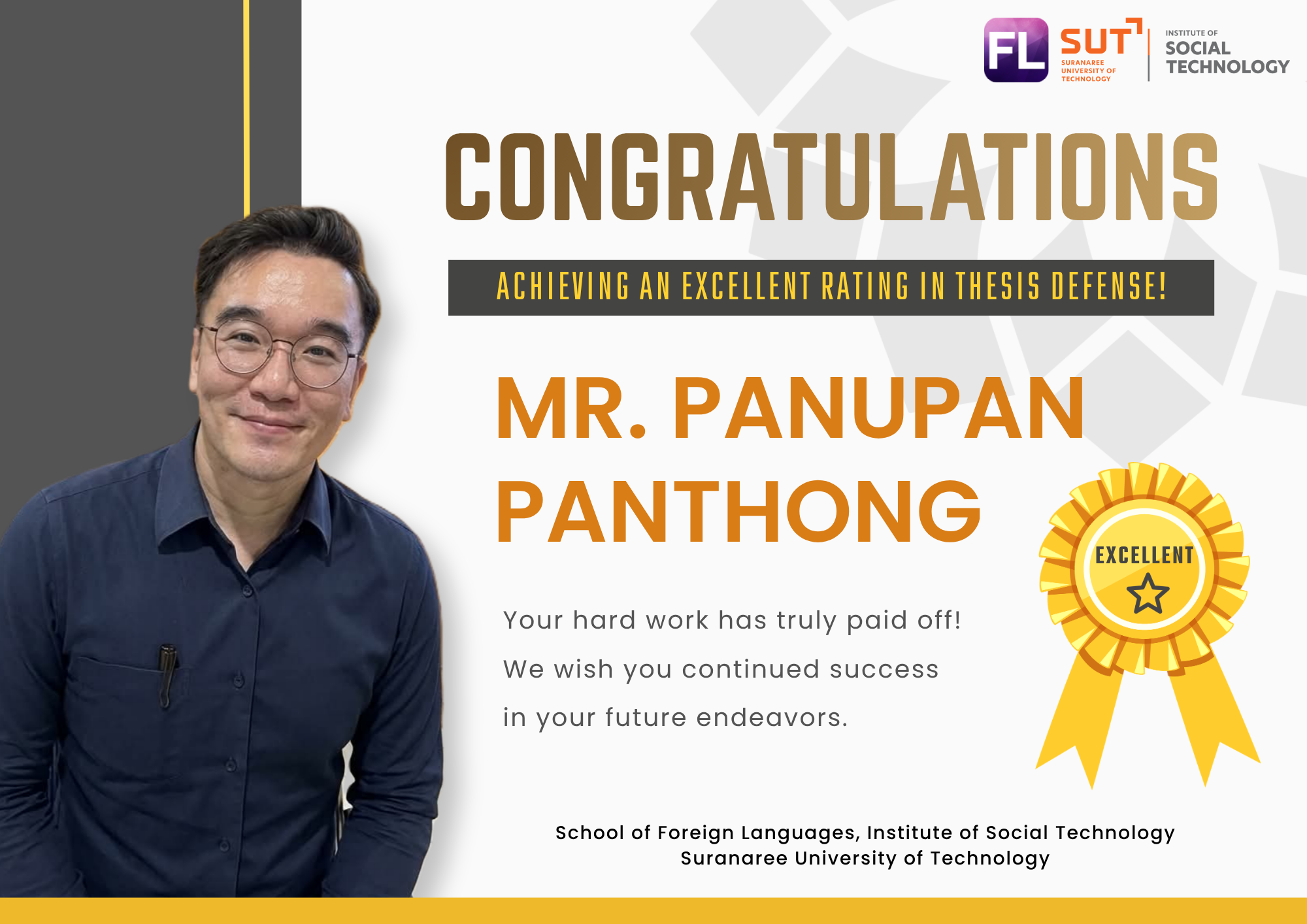 🎉 CONGRATULATIONS Mr. Panupan Panthong for achieving an “EXCELLENT” rating in Thesis Defense!